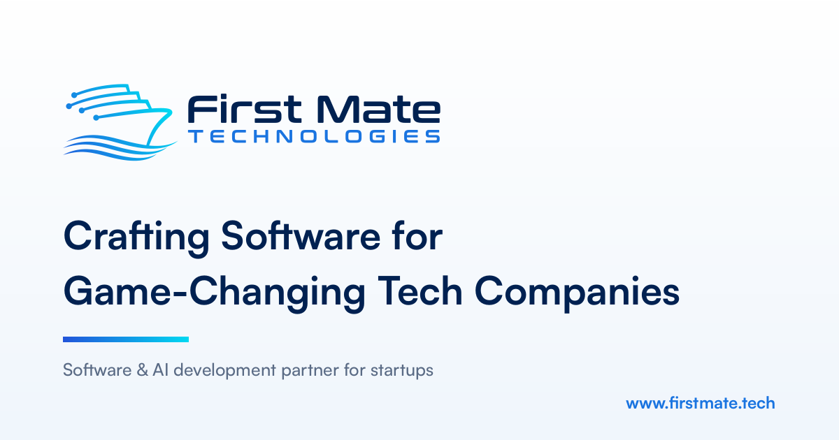 MVP Development, Fractional CTO & AI Engineering | First Mate